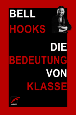 Die Bedeutung von Klasse von Agoku,  Jessica Yawa, Hooks,  Bell