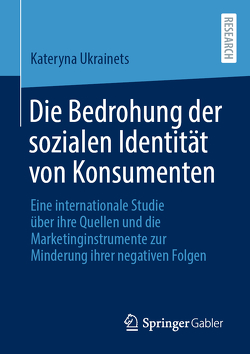 Die Bedrohung der sozialen Identität von Konsumenten von Ukrainets,  Kateryna