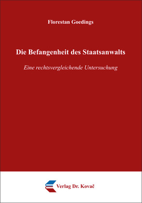 Die Befangenheit des Staatsanwalts von Goedings,  Florestan