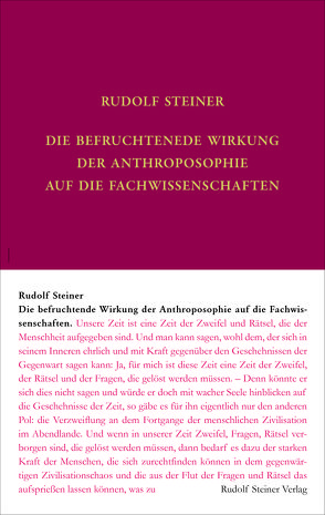 Die befruchtende Wirkung der Anthroposophie auf die Fachwissenschaften von Steiner,  Rudolf
