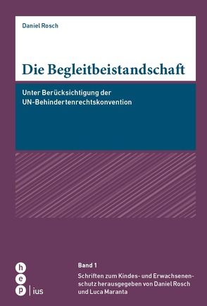 Die Begleitbeistandschaft von Maranta,  Luca, Rösch,  Daniel