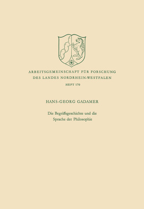Die Begriffsgeschichte und die Sprache der Philosophie von Gadamer,  Hans-Georg