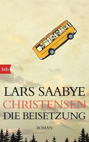 Die Beisetzung von Christensen,  Lars Saabye, Hildebrandt,  Christel