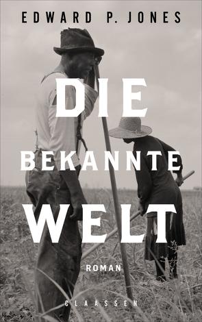 Die bekannte Welt von Jäger,  Anna, Jones,  Edward P., Oeser,  Hans-Christian