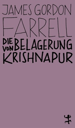 Die Belagerung von Krishnapur von Farrell,  James Gordon, Osterwald,  Grete