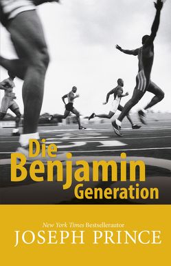 Die Benjamin-Generation von Mutschler,  Mirjam, Prince,  Joseph