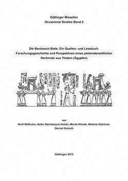 Die Bentresch-Stele von Demuth,  Gernot, Glöckner,  Melanie, Klimek,  Moritz, Sternberg-el Hotabi,  Heike, Witthuhn,  Orell