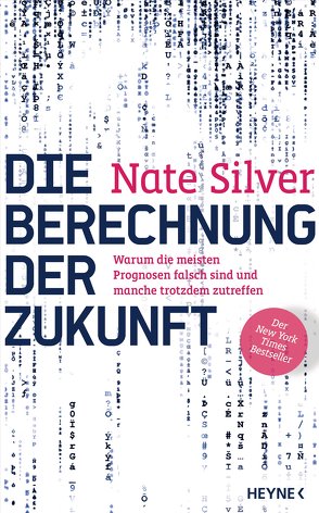 Die Berechnung der Zukunft von Rüegger,  Lotta, Silver,  Nate, Wolandt,  Holger
