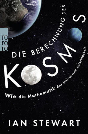 Die Berechnung des Kosmos von Niehaus,  Monika, Schuh,  Bernd, Stewart,  Ian