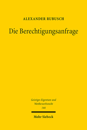 Die Berechtigungsanfrage von Rubusch,  Alexander