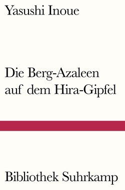 Die Berg-Azaleen auf dem Hira-Gipfel von Benl,  Oscar, Inoue,  Yasushi