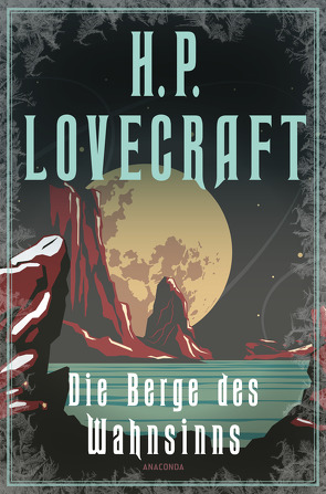 Die Berge des Wahnsinns von Lovecraft,  H. P., Marzin,  Florian F.