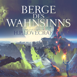 Die Berge des Wahnsinns von ZYX Music GmbH & Co. KG