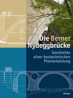 Die Berner Nydeggbrücke von Emch,  Urs