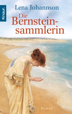 Die Bernsteinsammlerin von Johannson,  Lena