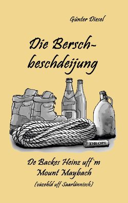 Die Berschbeschdeijung von Diesel,  Günter