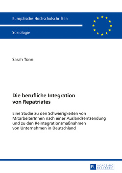 Die berufliche Integration von Repatriates von Tonn,  Sarah