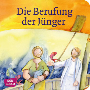 Die Berufung der Jünger. Mini-Bilderbuch. von Groß,  Martina, Lefin,  Petra