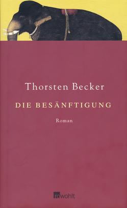 Die Besänftigung von Becker,  Thorsten