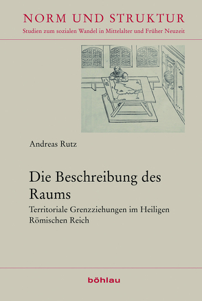 Die Beschreibung des Raums von Rutz,  Andreas