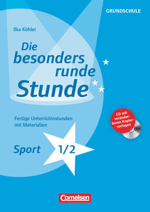 Die besonders runde Stunde – Grundschule von Köhler,  Ilka