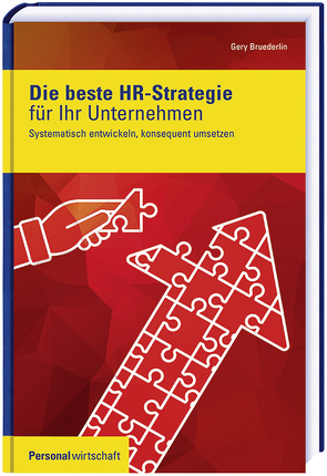 Die beste HR-Strategie für Ihr Unternehmen von Bruederlin,  Gery