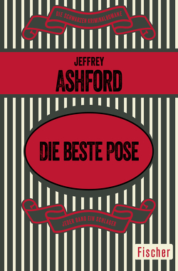 Die beste Pose von Ashford,  Jeffrey, Poellheim,  Felix von
