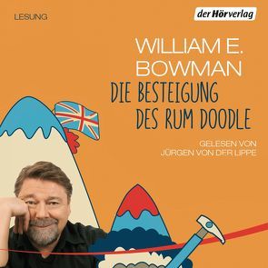 Die Besteigung des Rum Doodle von Bowman,  William E., Hein,  Michael, Lippe,  Jürgen von der