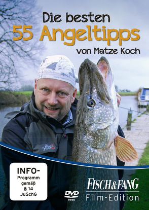 Die besten 55 Angeltipps von Matze Koch von Redaktion,  Fisch & Fang