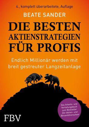 Die besten Aktienstrategien für Profis von Sander,  Beate