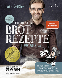 Die besten Brotrezepte für jeden Tag – epub Version von Geißler,  Lutz, Schüler,  Hubertus, Weihe,  Sandra