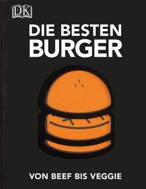 Die besten Burger von Garnier,  Victor, Japy,  David, Rambaud,  Élodie