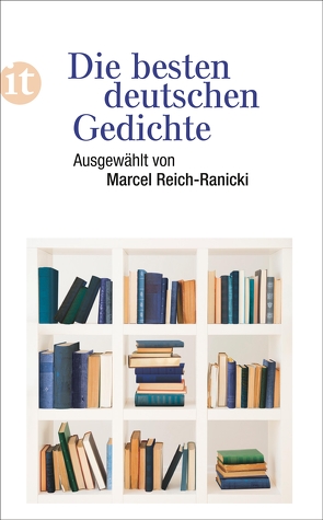 Die besten deutschen Gedichte von Reich-Ranicki,  Marcel