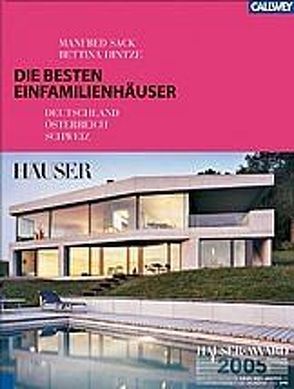 Die besten Einfamilienhäuser – HÄUSER Award 2005 von Hintze,  Bettina