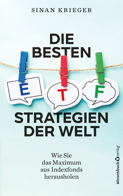 Die besten ETF-Strategien der Welt von Krieger,  Sinan