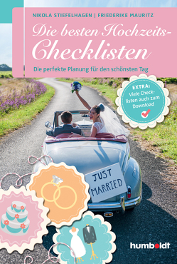Die besten Hochzeits-Checklisten von Mauritz,  Friederike, Stiefelhagen,  Nikola