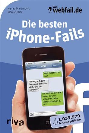 Die besten iPhone-Fails von Iber,  Manuel, Marjanovic,  Nenad