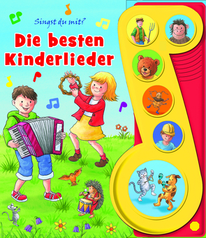 Die besten Kinderlieder – Liederbuch mit Sound -Pappbilderbuch mit 6 Melodien für Kinder ab 3 Jahren