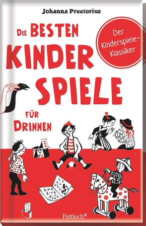 Die besten Kinderspiele für drinnen von Preetorius,  Johanna