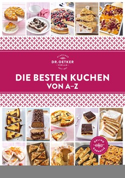 Die besten Kuchen von A–Z von Oetker,  Dr.