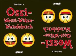 Das beste Ossi-Wessi Witze-Wendebuch von garant Verlag GmbH