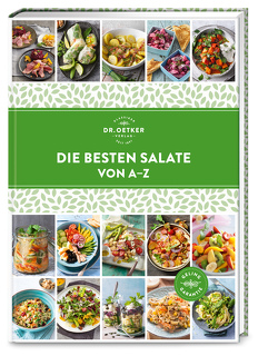 Die besten Salate von A–Z von Dr. Oetker Verlag, Oetker,  Dr.