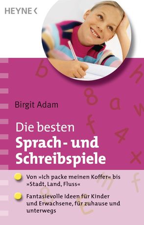 Die besten Sprach- und Schreibspiele von Adam,  Birgit