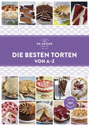 Die besten Torten von A-Z von Oetker,  Dr.