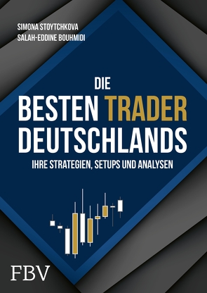 Die besten Trader Deutschlands von Bouhmidi,  Salah-Eddine, Stoytchkova,  Simona