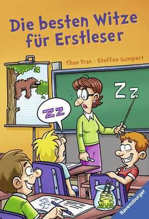 Die besten Witze für Erstleser, Leseanfänger und Grundschüler von Gumpert,  Steffen, Tran,  Thao