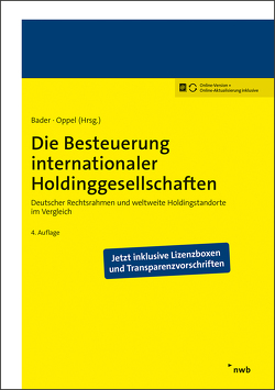 Die Besteuerung internationaler Holdinggesellschaften von Bader,  Axel D., Oppel,  Florian, Stolze,  Johannes