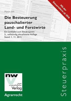 Die Besteuerung pauschalierter Land- und Forstwirte von Jilch,  Martin