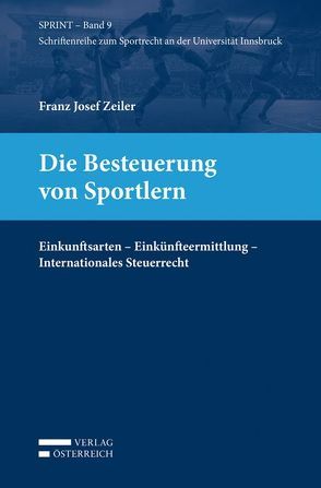 Die Besteuerung von Sportlern von Zeiler,  Franz Josef