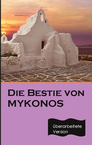Die Bestie von Mykonos von Katsitis,  Paul
